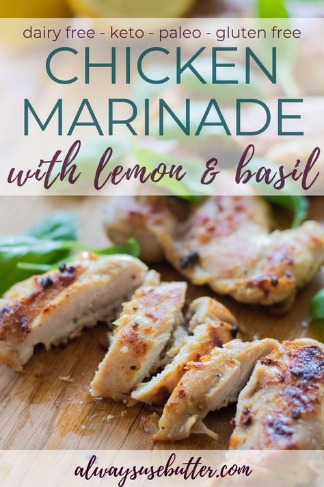 Simple Chicken Marinade, Lemon Chicken Marinade, Healthy Chicken Marinade, Lemon Basil Chicken, Easy Chicken Marinade, Simple Chicken, Chicken Marinade, Basil Chicken, Lemon Basil