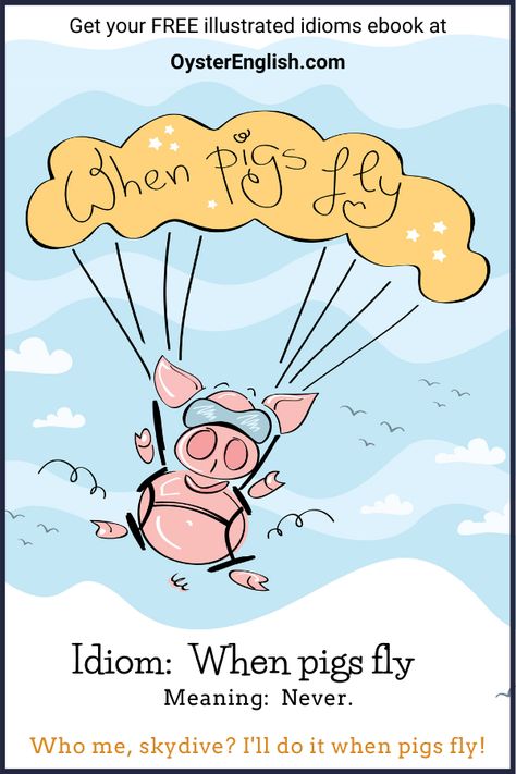 You'll learn English when pigs fly? No, it's not that hard! Download our FREE illustrated English idioms ebook to easily learn 25 important idiomatic English expressions. #idiomswithmeanings #idioms #learnEnglish #Englishvocabulary Teaching Idioms, Idioms Activities, Idioms English, Teaching Figurative Language, Text Structures, Things To Try, Teaching Vocabulary, Barrel Of Monkeys, School Slp