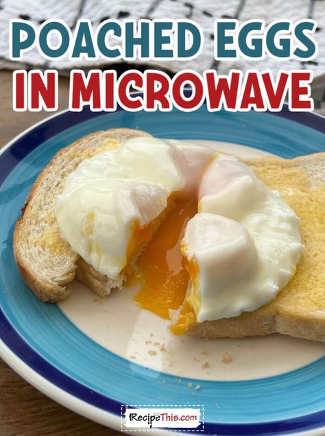 Recipe This | How To Poach An Egg In The Microwave Microwave Poached Eggs How To Make, Poaching Eggs In Microwave, Easy Poached Eggs Microwave, How To Cook An Egg In The Microwave, Soft Boiled Eggs In Microwave, Microwave Eggs Over Easy, How To Cook Eggs In The Microwave, Eggs In Microwave, Boiled Egg In Microwave