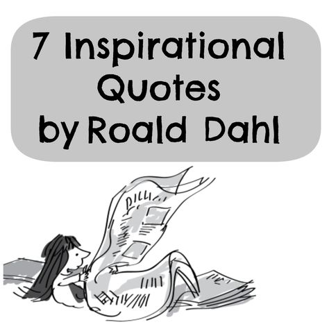 Matilda Quotes, Ronald Dahl, Matilda Roald Dahl, Roald Dahl Quotes, Moving Quotes, Roald Dahl Books, Quotes Encouraging, The Twits, Clickbank Affiliate