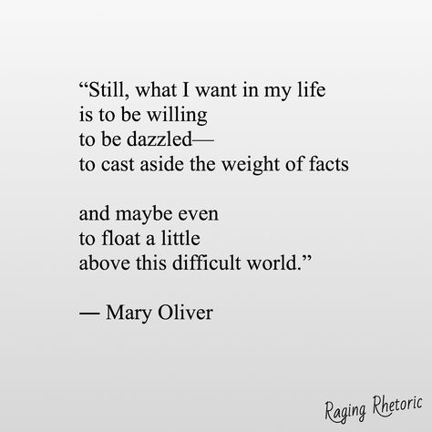 Mary Oliver Love Quotes, Mary Oliver Quotes, Mary Oliver Poems, Mary Oliver, Literature Quotes, Poetry Words, Writing Poetry, Literary Quotes, Poem Quotes