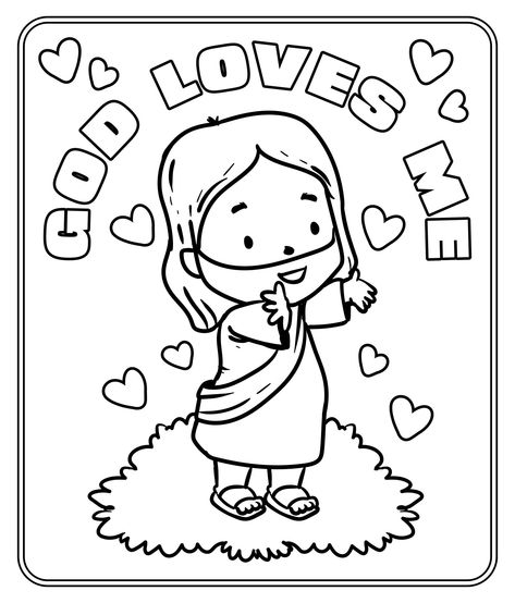 God Loves Me Coloring Pages Printable Free Jesus Coloring Pages, Sunday School Coloring Pages, Kindergarten Colors, Kindergarten Coloring Pages, Preschool Coloring Pages, Sunday School Crafts For Kids, Love Coloring Pages, Bible Coloring Pages, Free Stories