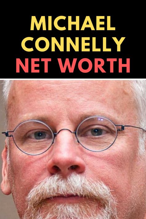 Michael Connelly is an American author of crime fiction and detective novels. Learn then net worth of Michael Connelly.  #MichaelConnellyNetWorth Michael Connelly, Detective Novels, Interesting Facts, Net Worth, Detective, Books, Quotes