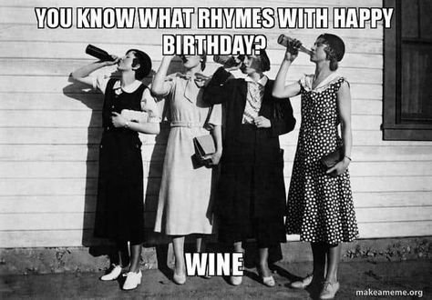 Hilarious Happy Birthday, Happy Birthday Memes, Happy Birthday Wine, Funny Birthday Meme, Birthday Memes, Mexican Humor, Birthday Wine, Funny Happy Birthday, Birthday Meme