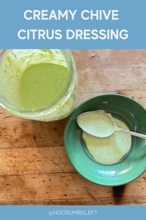 Creamy Chive Citrus Dressing Chive Dressing, Citrus Salad Dressing, Salads Vegetarian, Whole30 Meal Prep, Citrus Dressing, Citrus Salad, Yummy Salads, Summer Dressing, Big Salad