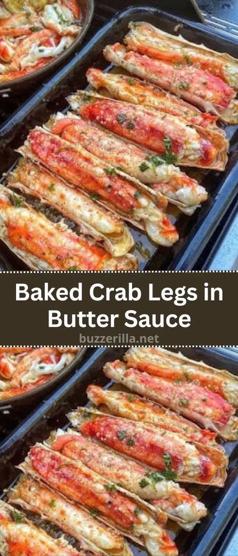 Baked Crab Legs in Butter Sauce Crab Legs Sauce Recipes, Baked King Crab Legs Recipe, Seafood Sauces, King Crab Legs Recipe, Crab Bake, Cooking Crab Legs, Cooking Crab, Crab Legs Recipe, Baked Crab