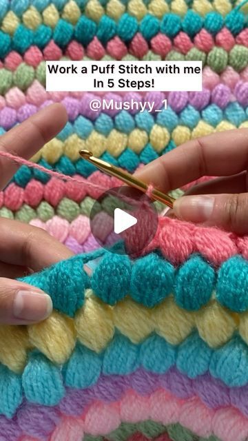 Mushyy on Instagram: "Let’s Crochet Puff Stitch in 5 Steps!  Follow me on Youtube(Mushyy_1) for more such videos. Youtube channel link in bio.  Visit my Etsy Shop (MushyyStore ) to get written patterns. Link in bio.  Follow me here on Instagram - @mushyy_1  #crochet #crochetstitch #crochettutorial #diy" How To Make A Crochet Puff Stitch, Crochet Puff Stitch Pattern, Puff Stitches Crochet, Puff Blanket Crochet, How To Puff Stitch Crochet, Puffy Stitch Crochet, Puff Crochet Blanket, Puffy Crochet Stitch, Crochet Puff Stitch Tutorial