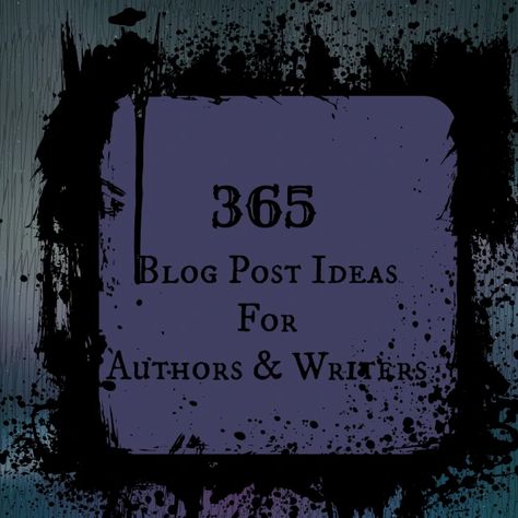 365 Blog Post Ideas for Authors and Writers – Darla G. Denton Book Blogging, Digital Content Creator, Author Platform, Author Branding, Blog Post Ideas, Writing Blog, Bookish Things, Writers Write, Disaster Preparedness