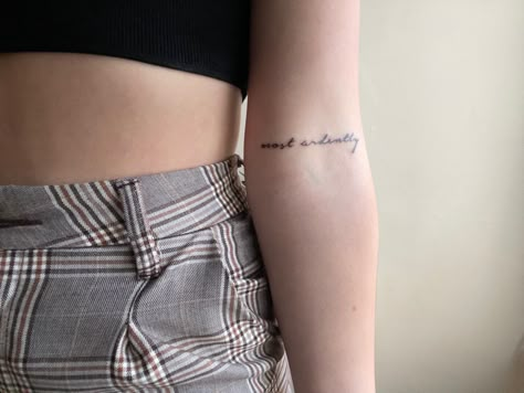 Dark Academia Tatoos Aesthetic, Jane Austin Tattoo Ideas, Most Ardently Tattoo Pride And Prejudice, Emma Tattoo Jane Austen, Emma Jane Austen Tattoo, Small Dark Academia Tattoo, Jane Austen Tattoos, Jane Austen Tattoo Ideas, Most Ardently Tattoo