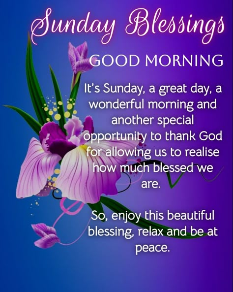 Good Morning Sunday Quotes Inspirational, Sunday Blessings Mornings, Happy Sunday Quotes Positivity, Sunday Morning Quotes Inspirational, Sunday Good Morning Wishes, Morning Quotes Sunday, Sunday Morning Blessings, Sunday Morning Prayer, Blessed Sunday Morning