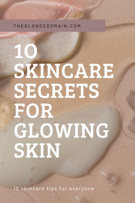 skincare tips for everyone, skincare, sunscreen, hydration, best exfoliate cleanser, best face wash, makeup remover, cleansing balm, ice rolling, jade roller Tips For Glowing Skin, Improve Skin Complexion, Skincare Secrets, Get Glowing Skin, Take Care Of Your Body, For Glowing Skin, Skin Complexion, Healthy Beauty, Improve Skin