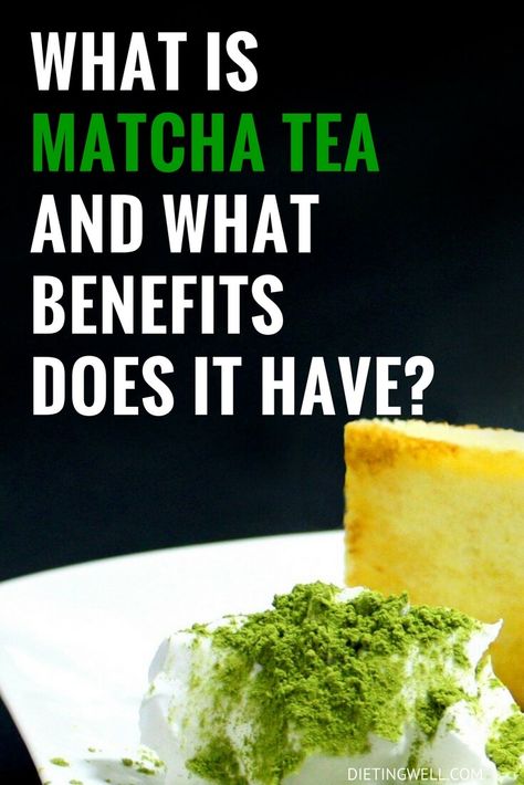 Matcha Tea is a superfood that contains an abundance of healthful nutrients, which may improve your health or help maintain it. It is prepared and processed to ensure you — as the consumer — receive a potent grade of tea.  | https://dietingwell.com/what-is-matcha-tea/ Matcha Tea Benefits, Best Matcha Tea, What Is Matcha, How To Make Matcha, Fruit Nutrition, Paleo For Beginners, Best Matcha, Matcha Benefits, Tea Benefits