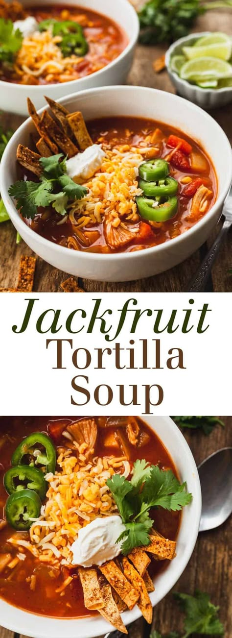 Jack Fruit, Jackfruit Recipes, Zoodle Recipes, Vegetarian Soup Recipes, Vegan Soup Recipes, Chicken Tortilla Soup, Chicken Tortilla, Healthy Veggies, Vegetarian Soup