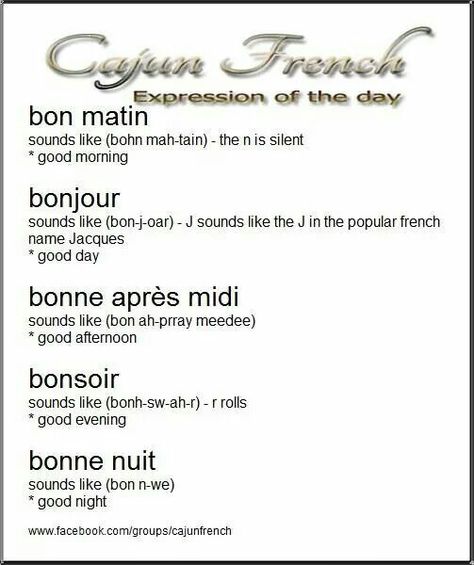 Cajun French                                                                                                                                                     More Good Morning In French, Creole French, Creole Language, Cajun Culture, French Slang, Louisiana Culture, Cajun French, Learning French For Kids, Learn To Speak French