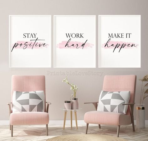 DIGITAL FILES - INSTANT DOWNLOAD. A set of three printable posters: Stay positive/Work hard/Make it happen. Sizes included: - 16x20 If you need a different size, please send me a message. A design poster is ideal to decorate your home! And its a perfect gift for your loved ones. Print, frame and Blush Pink Office Decor, Pink Office Decor Professional, Pink And Grey Office, Pink Home Office Ideas, Pink Office Walls, Blush Pink Office, Pink Office Ideas, Pink And Gold Office, Blush Office