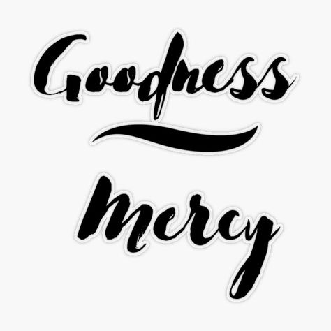 Goodness And Mercy, Psalm 23 6, Surely Goodness And Mercy, Christian Content, Classy Design, Psalm 23, Personalized Water Bottles, Day Of My Life, Daily Reminder