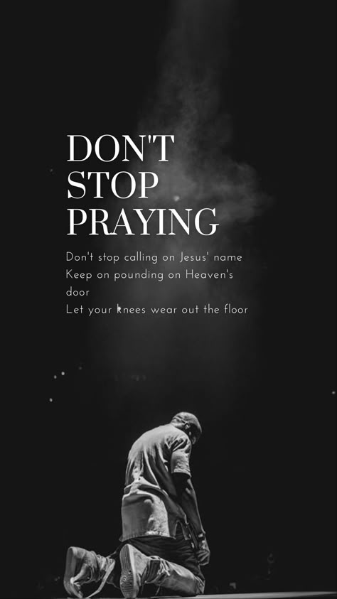 God Wallpaper Verses, Don't Stop Praying, Background For Bible Verse, Manly Bible Verses, Spiritual Quotes For Him, Christian Men Aesthetic, Jesus Christ Quotes Bible, Just Pray Quotes, Christian Bible Quotes Inspirational