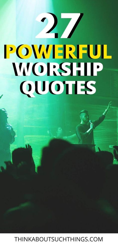 Verses About Worship, Worship Leader Quotes, Praise And Worship Prayer, Praise And Worship Quotes, Worship Leading, Praise God Quotes, Worship Scripture, Praise Quotes, Prayer Of Praise