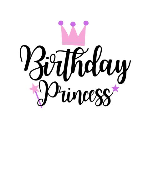 Birthday T-Shirt, Birthday Princess, Kids T-Shirt, Birthday Girl, Birthday Wife, Birthday Gift for Her Kids Birthday T Shirt, Pink T-shirt With Name Print For Birthday, Disney Birthday Shirt Girls Kids, 3rd Birthday Princess Shirt, 5th Birthday Shirt Girl Princess, Baby Princess Birthday Tshirt, Birthday Girl T Shirt, Happy Birthday Text, Princess Shirt