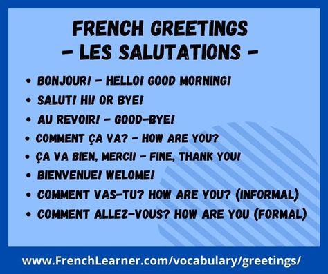 How To Greet Somebody in French: 25 Common Greetings Greetings In French, Hello In French, How To Say Hello, French Greetings, To My Dear Friend, Greeting Words, Ways To Say Hello, Lyrics Meaning, Hello Goodbye