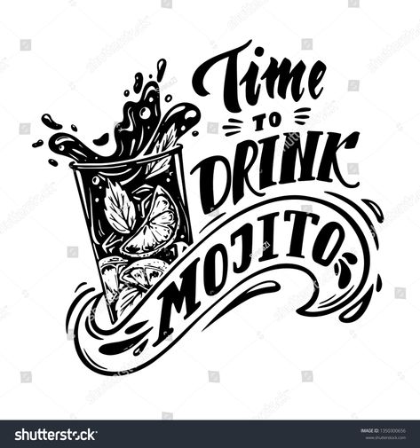 Time to drink mojito. Slogan for party, bar and other #Ad , #AD, #mojito#drink#Time#bar America Drawing, Mojito Drink, Cafe Posters, Go Logo, Floral Typography, Bg Design, Vector Poster, Drinks Logo, Bar Logo