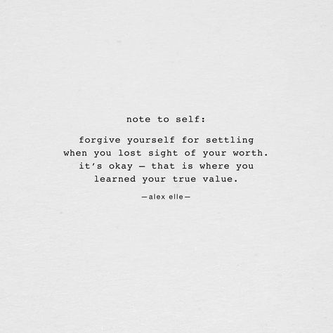 Alex Elle Quotes, Alex Elle, Self Forgiveness, Worthy Of Love, Important Life Lessons, Recovery Quotes, Brave Girl, Warrior Spirit, Learning Quotes