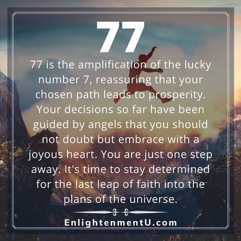 Have you been experiencing a paradigm of number 77 around you? Maybe it is not something that you paid attention to before, but today it is time to understand why you are one in a million to experience this phenomenon. Next time when you see number 77 around you, take time to observe your surroundings and learn how the universe plays its part in turning things your way. This is an indication from the higher spirits that your purpose of life is shaping the events in your life from now onwards. 77 Number Meaning, 77 Meaning Angel Number, 77 Angel Number Meaning, 77 Meaning, 77 Angel Number, 77 Number, Life Path 11, Purpose Of Life, Numerology Life Path