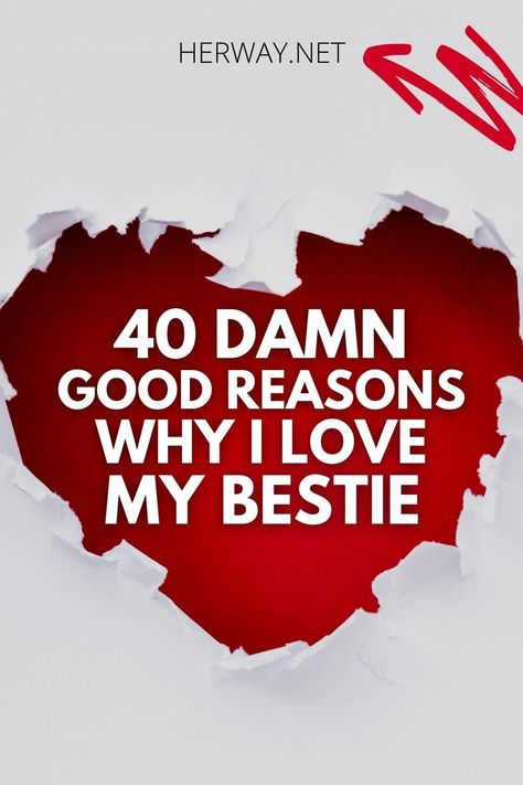 Reasons Why I Love My Bestie, Reasons Your My Best Friend, Reasons Why I Love My Best Friend, I Want My Best Friend Back, Reasons Why I Love You Best Friend, I Love You Bestie, I Love My Bestie, Love My Bestie, 100 Reasons Why I Love You