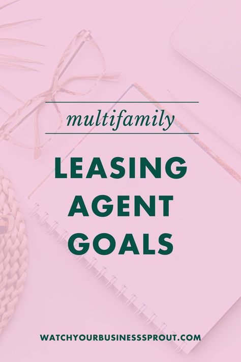 Leasing agent goals are easy to set with these tips on setting professional goals from Sprout Marketing. Get tips for leasing office manager goals, setting your personal goals, and more here. Leasing Agent Tips, Sprout Marketing, Leasing Consultant, Resident Retention, Leasing Agent, Goals Setting, Apartment Marketing, Apartment Management, Budget Goals