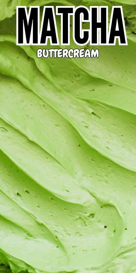 Fluffy Matcha Buttercream Frosting - Sims Home Kitchen Matcha Buttercream, Matcha Frosting, Indulgent Recipes, World Food Recipes, Yummy Dessert Recipes, How To Make Matcha, Sweat Treats, Chocolate Lemon, Coffee Buttercream