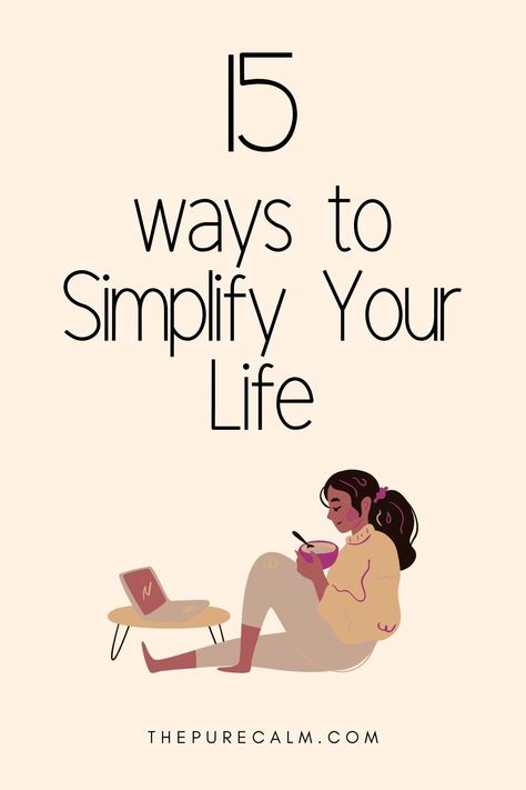 In the modern world that we live in today, life has become so complex. While juggling between finding the balance between all these aspects of life, you can easily experience burnout and other challenging situations. Therefore, learning how to simplify life has become very important | Tips on how you can simplify your life and become much happier | how to create a simple life | slow living | simple living lifestyle | how to simplify life | simplifying life Simple Living Tips, Living Simple Life, Minimalist Living Tips, Simple Living Lifestyle, Living Simple, Hygge Living, Simplify Life, How To Simplify, Living Simply