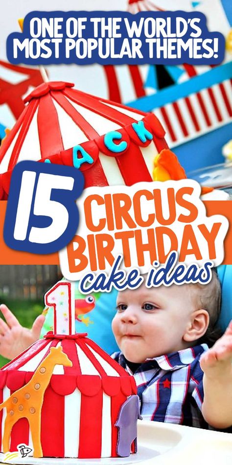 15 Circus Birthday Party Cake Ideas Circus Themed Cake, Circus Birthday Party Cake, Circus Cake Ideas, Carnival Birthday Cake, Birthday Party Cake Ideas, Number 4 Cake, Carnival Birthday Cakes, Party Cake Ideas, Circus Birthday Cake