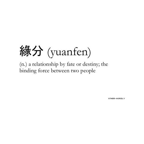 otherwordly | Chinese script | 緣分 found on Polyvore Chinese Meaningful Words, Cute Features To Script, Chinese Sayings Quotes, Chinese Words And Meanings, Quotes Definitions, Chinese Love Quotes, Chinese Sayings, Japanese Tattoo Words, Quotes Chinese