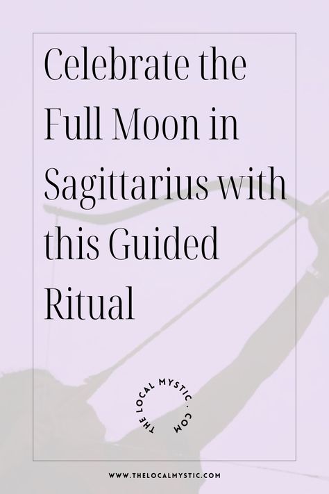 Celebrate the cosmic energy of the Full Moon in Sagittarius with a guided ritual practice to help you embrace the adventurous spirit of this moon. full moon in Sagittarius, sagittarius full moon meaning, full moon ritual, full moon ritual for beginners, full moon in Sagittarius spiritual meaning Full Moon In Sagittarius Ritual, Full Moon Meaning, Full Moon In Sagittarius, Moon In Sagittarius, May Full Moon, Full Moon Meditation, Grounding Meditation, Moon Meaning, Modern Mystic