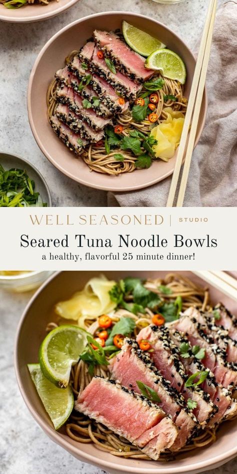 25-Minute Tuna Noodle Bowls Pan Seared Tuna, Sesame Crusted Tuna, Tuna Dishes, Tuna Fillet, Tuna And Egg, Seared Ahi, Tuna Noodle, Fresh Tuna, Seared Tuna