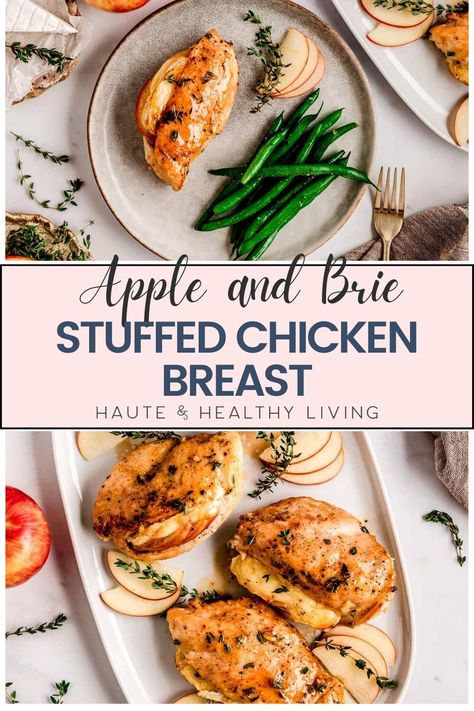 Perfect for a date night or entertaining, this Apple Brie Stuffed Chicken is surprisingly easy and lovely for a dinner dish! A glaze made of maple, garlic, and Dijon is applied on soft, boneless chicken breasts that have been mildly seasoned, packed with brie and apples. Serve with a lovely salad or over steaming green beans! #hauteandhealthyliving #healthydinner #chickenrecipes #familyfriendly #stuffedchicken Chicken And Brie Recipes Dinners, Apple And Brie Stuffed Chicken Breast, Brie And Chicken Recipes, Apple Brie Chicken, Apple Brie Stuffed Chicken, Chicken And Brie Recipes, Apple And Brie Stuffed Chicken, Chicken Apple Brie, Recipes With Brie