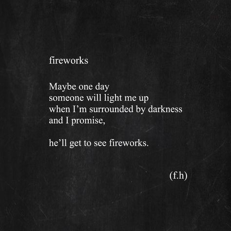 Fireworks Quotes Love Feelings, Firework Poems, Fireworks Quotes, Writing Feelings, Ldr Quotes, Love Night, 3am Thoughts, Instagram Graphics, Quotes Lyrics