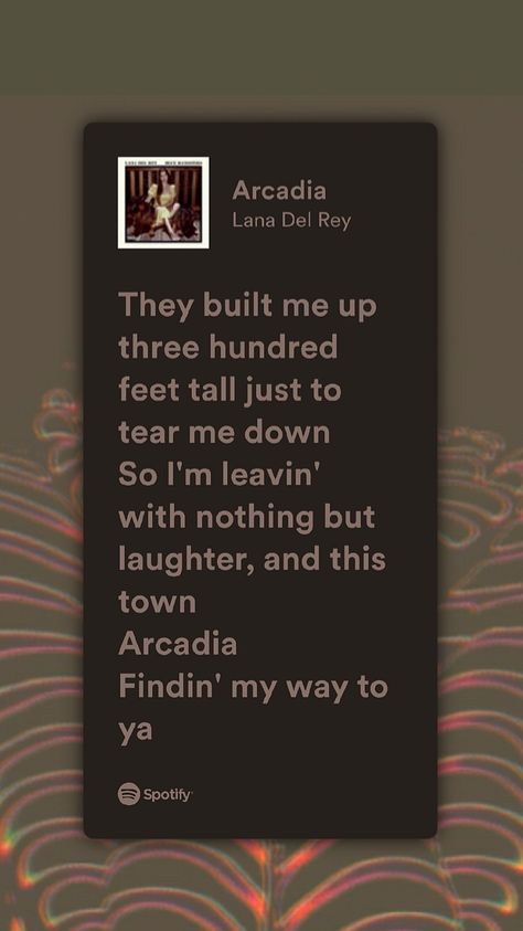 Arcadia Lana Del Rey Lyrics, Change Lana Del Rey, Arcadia Lana Del Rey, Lana Lyrics, Blue Banisters, Relatable Lyrics, Lana Del Rey Lyrics, Real Music, Room Posters