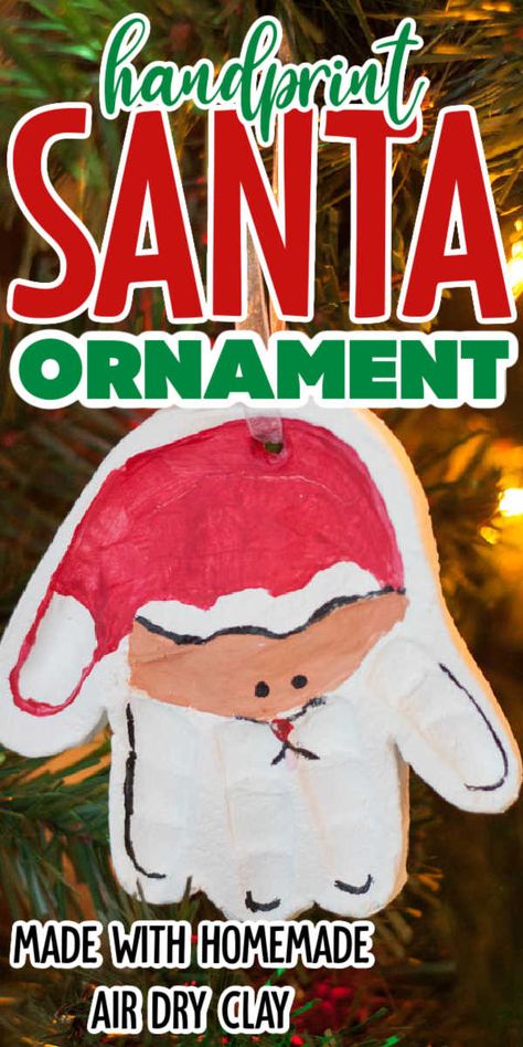 Handprint Ornaments Diy, Air Dry Modeling Clay Ideas, Easy Salt Dough Ornaments, Salt Dough Handprint Ornaments, Kids Handprint Crafts, Homemade Air Dry Clay, Desserts Easy Christmas, Handprint Santa, Salt Dough Handprint