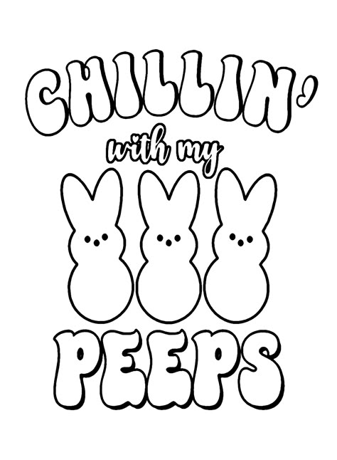 Peeps Coloring Pages - Coloring Pages For Kids And Adults Peeps Coloring Pages, Easter Coloring Pages Printable, Free Easter Coloring Pages, Easter Coloring Sheets, Chillin With My Peeps, Easter Preschool, Easter Coloring, Bunny Coloring Pages, Easter Printables Free