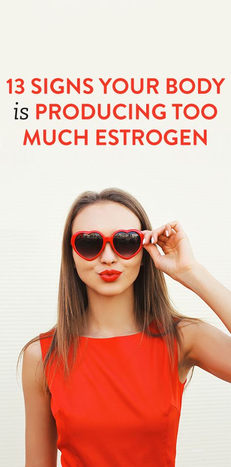 13 Signs Your Body Is Producing Too Much Estrogen #Estrogen #Womens_Health #Issues Low Estrogen Symptoms, Too Much Estrogen, Low Estrogen, Estrogen Dominance, Good Health Tips, Lose 40 Pounds, Healthy Eating Habits, Wellness Tips, Health Issues