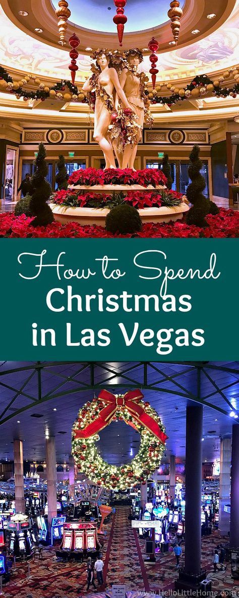 How to Spend Christmas in Las Vegas! Will you be in Las Vegas for the holidays and are wondering what to do? These are the best things to do in Las Vegas at Christmas time, in November or December. Enjoy lots pictures of Las Vegas Christmas decorations from trees to lights at the different casinos on the Las Vegas Strip, plus many Las Vegas tips: how to see it all, where to eat, where to shop, where to stay + more! | Hello Little Home #LasVegas #thingstodoinlasvegas #christmasinlasvegas #vegas