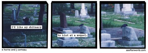 A Softer World: If you sit through my funeral, Sam Jackson might show up. A Softer World, Pietro Maximoff, Memento Mori, Show Up, Cemetery, The Darkest