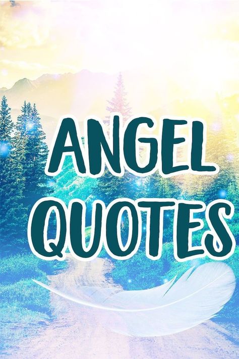 Angels quotes Touched By An Angel Quotes, Angelic Voice Quotes, Angels Watching Over You, Angel Mom Quotes, Guardian Angel Quotes Protection, Angel On Earth Quotes, Angel Sayings And Quotes Short, Angels On Earth Quotes, Short Angel Quotes