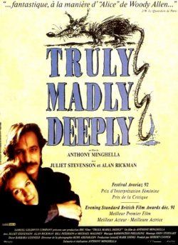 Truly, Madly, Deeply Juliet Stevenson, Festival Cinema, Alan Rickman Movies, French Movie Posters, French Movies, Information Poster, Madly Deeply, Truly Madly Deeply, Woody Allen