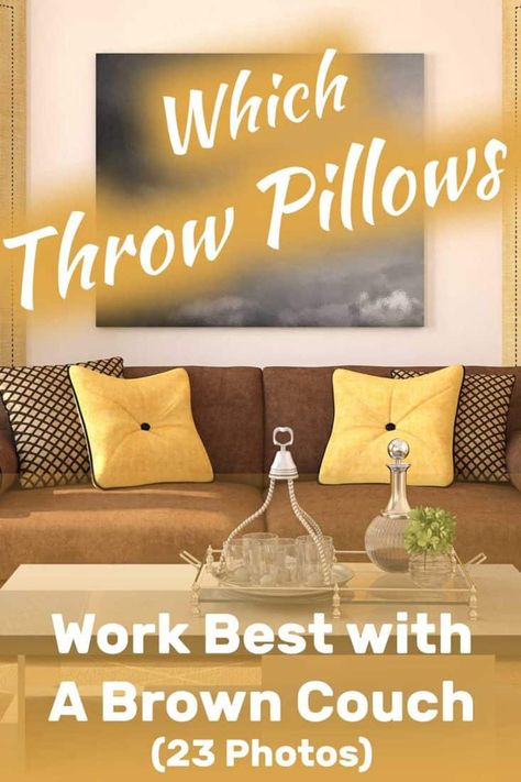 Which Throw Pillows Work Best with a Brown Couch? (With 23 Photo Examples) - Home Decor Bliss Sofas Ideas Drawing Room, Brown Couch Pillows, Light Brown Couch, Brown Couches, Brown Couch Decor, Dark Brown Couch, Living Room Lighting Ideas, Dark Brown Sofas, Dark Brown Furniture