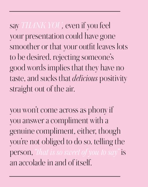 kate spade new york How To Take Compliments, How To Take A Compliment, Take A Compliment, Word Up, Quotes And Notes, Happy Words, Live Simply, Be A Nice Human, How To Take