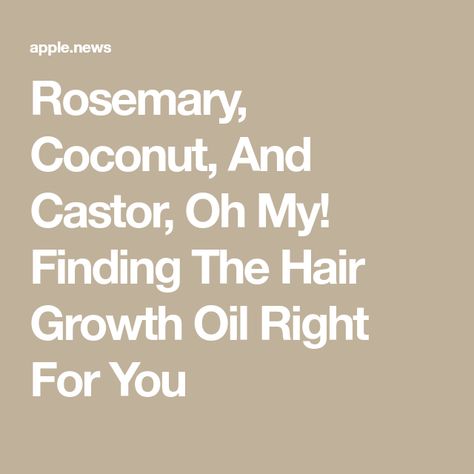 Rosemary, Coconut, And Castor, Oh My! Finding The Hair Growth Oil Right For You Coconut Oil And Castor Oil Hair Growth, Castor Oil Coconut Oil Rosemary Oil, Castor Oil Rosemary Hair Growth, Rosemary Castor Oil Hair Growth Recipe, Rosemary And Coconut Oil For Hair Growth, Castor Oil And Rosemary For Hair Growth, Rosemary Oil Hair Growth, Rosemary For Hair, Hair Growth Oil Recipe