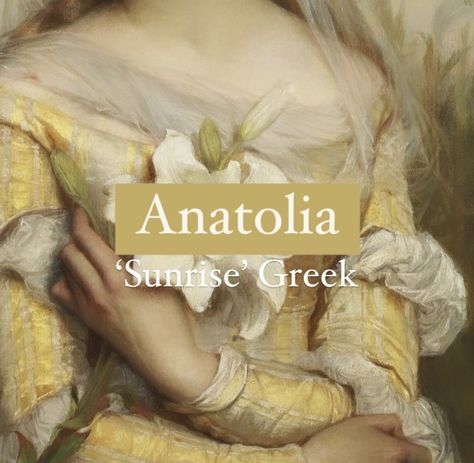 Girl name Anatolia. Mina Name Meaning, Alice Name Meaning, Pretty Greek Names, Greek Names With Meaning, Greek Nicknames, Greek Names Girl, Greek Last Names, Prettiest Names, Greek Names And Meanings