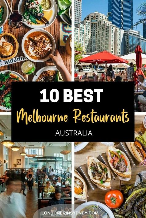 best-melbourne-restaurants - Londoner In Sydney Melbourne Trip, Melbourne Restaurants, Melbourne Travel, Visit Melbourne, Australia Trip, Sydney Restaurants, Melbourne Food, Fancy Restaurants, Travel New Zealand